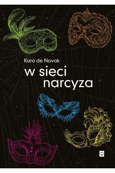 W sieci narcyza - Karo de Novak
