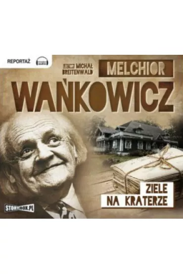 Audiobook Ziele na kraterze CD - Melchior Wa�kowicz