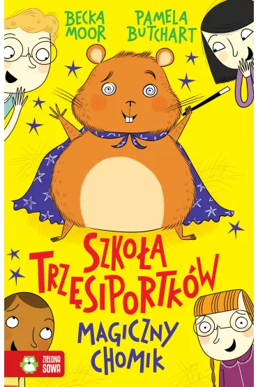 Magiczny chomik. Szko�a trz�siportk�w - Pamela Butchart