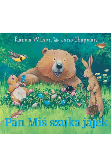Pan Mi� szuka jajek - Jane Chapman, Wilson Karma