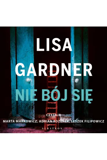 Audiobook Nie b�j si�. Cykl z detektyw D.D. Warren. Tom 7 mp3 - Lisa Gardner