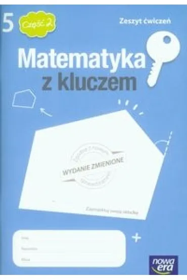 Matematyka z kluczem 5. Zeszyt �wicze�. Cz�� 2 - Agnieszka Ma�kowska, Ma�gorzata Paszy�ska, Marcin Braun