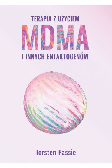 Terapia z użyciem MDMA i innych entaktogenów