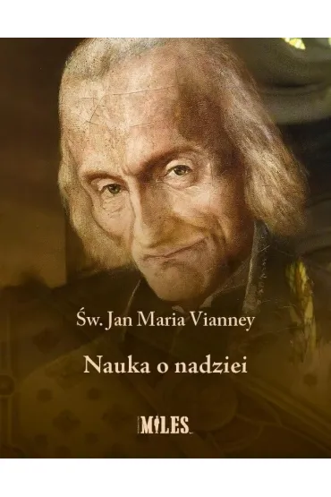 Nauka o nadziei - Jan Maria Vianney