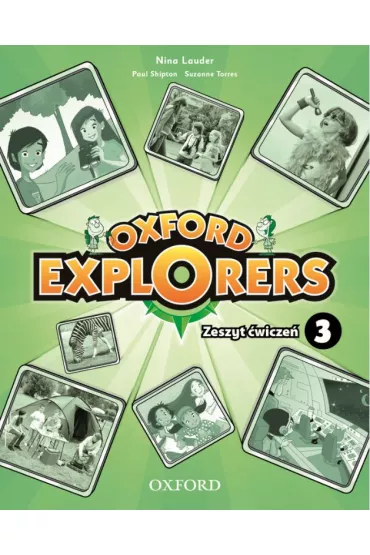 Oxford Explorers 3 Zeszyt �wicze� (2016) - Nina Lauder
