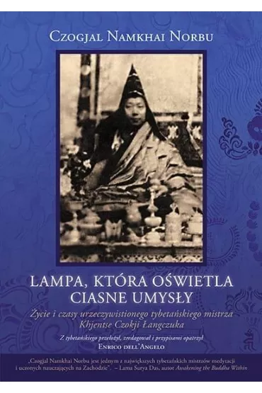 Lampa, kt�ra o�wietla ciasne umys�y - Cz�gjal Namkhai Norbu