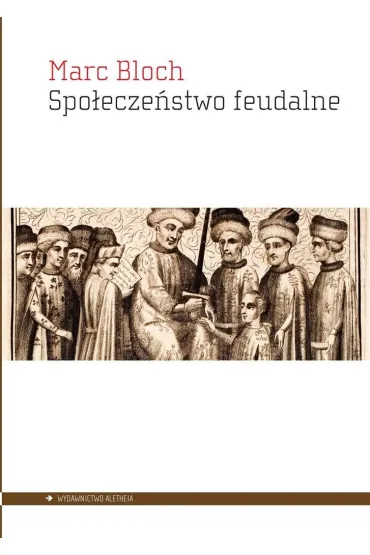 Spo�ecze�stwo feudalne - Bloch Marc
