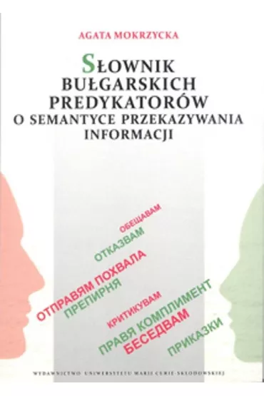S�ownik bu�garskich predykator�w o sem. przek. inf - Agata Mokrzycka