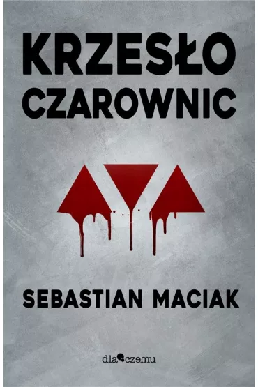 Krzes�o czarownic - Sebastian  Maciak