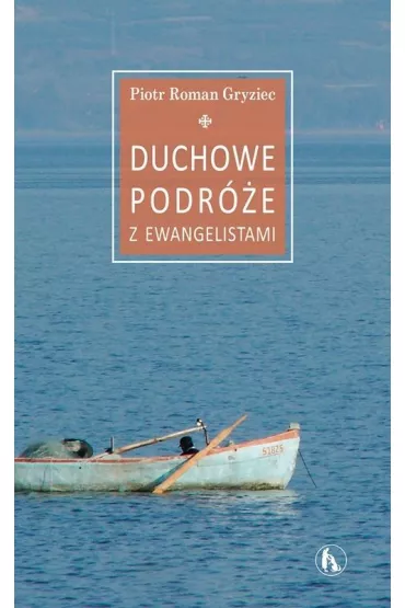 Duchowe podre z Ewangelistami - Piotr Roman Gryziec