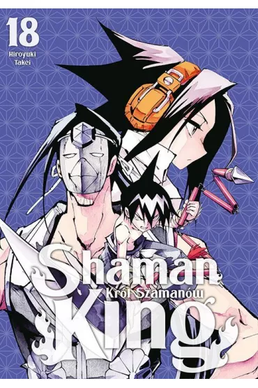 Shaman King. Tom 18 - Hiroyuki Takei