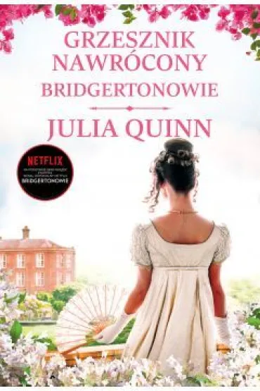 Grzesznik nawr�cony. Bridgertonowie. Tom 6 - Julia Quinn