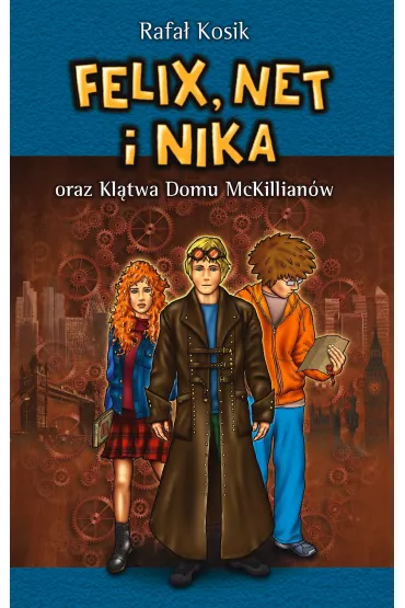 eBook Felix, Net i Nika oraz Kl�twa Domu McKillian�w. Tom 13 mobi epub - Rafa� Kosik