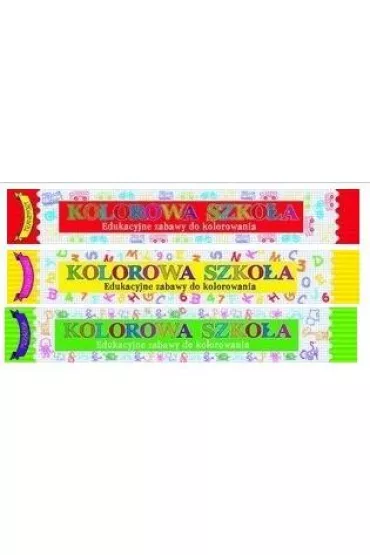 Kolorowanka Szko�a Edukacyjne zabawy