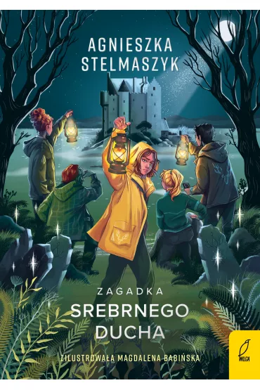 Zagadka Srebrnego Ducha. Klub przyrodnika. Tom 2 - Agnieszka Stelmaszyk