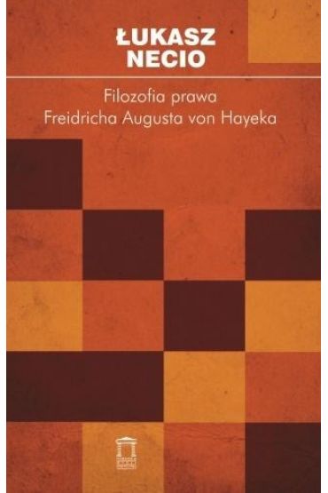 Filozofia prawa Friedricha Augusta von Hayeka