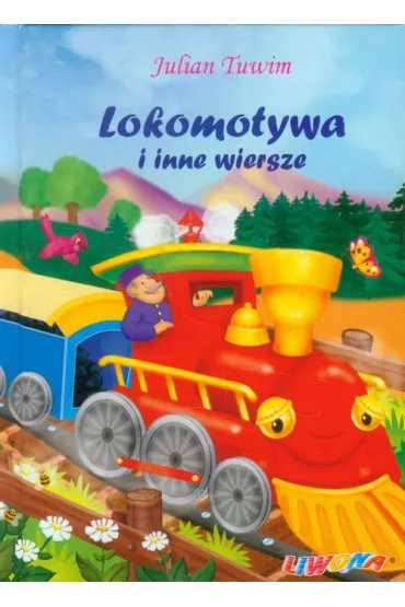 Lokomotywa i inne wiersze - Julian Tuwim