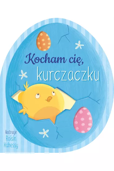 Kocham ci�, kurczaczku