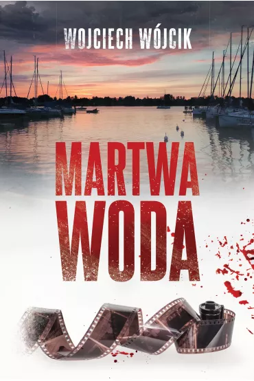 Martwa woda - Wojciech Wjcik