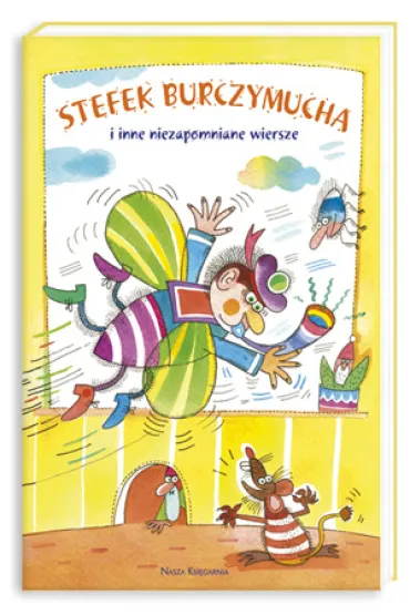 Stefek Burczymucha i inne niezapomniane wiersze - Janusz Dunin