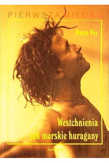 Westchnienia jak morskie huragany - Marta Fox