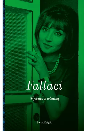 Wywiad z w�adz� - Z Wywiad W�adz�, Oriana Fallaci