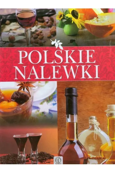 Polskie nalewki - �ukasz Fiedoruk