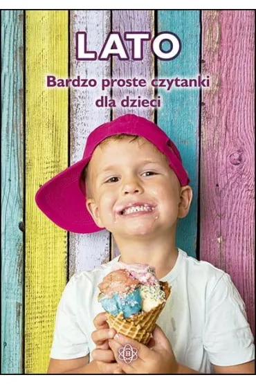 Lato. Bardzo proste czytanki dla dzieci