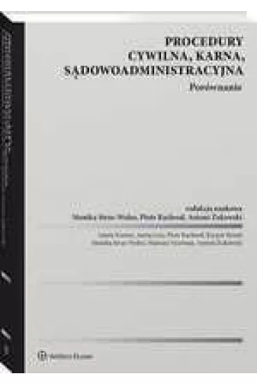 Procedury cywilna karna s�dowoadministracyjna. Por�wnanie