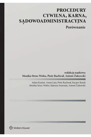 Procedury cywilna karna s�dowoadministracyjna. Por�wnanie