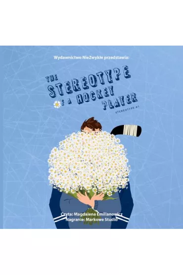 Audiobook The Stereotype of a Hockey Player. Stereotype. Tom 1 mp3 - Gabriela Rygiel