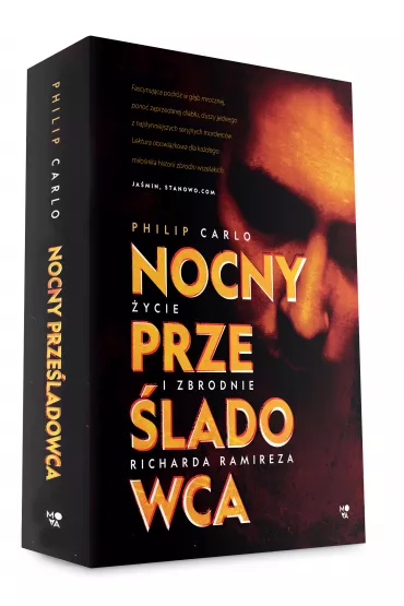 Nocny przeladowca. ycie i zbrodnie Richarda Ramireza - Philip Carlo