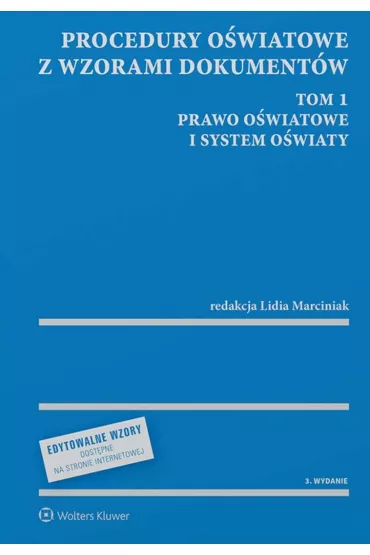 Procedury o�wiatowe z wzorami dokument�w. Tom 1 - Lidia Marciniak