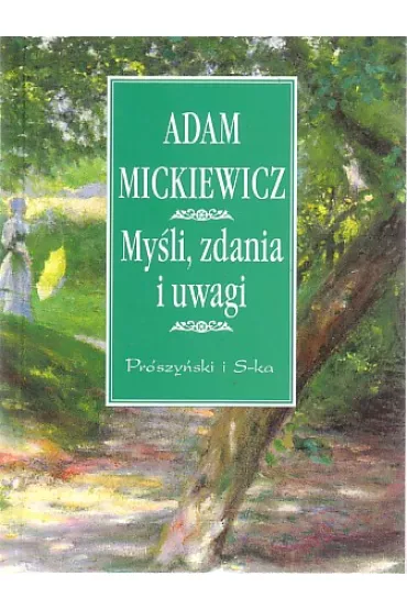 My�li zdania uwagi - Adam Mickiewicz