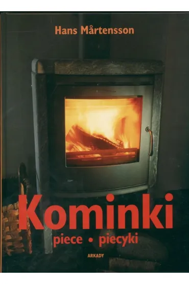 Kominki, piece, piecyki - Martensson Hans
