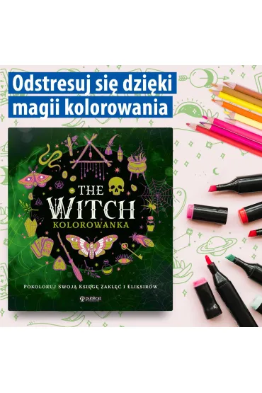 The Witch. Kolorowanka. Pokoloruj swoj� ksi�g� zakl�� i eliksir�w