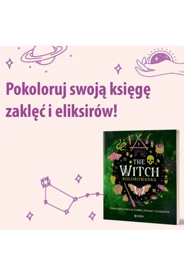 The Witch. Kolorowanka. Pokoloruj swoj� ksi�g� zakl�� i eliksir�w
