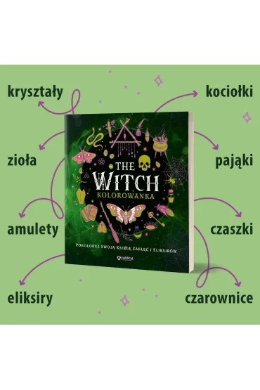 The Witch. Kolorowanka. Pokoloruj swoj� ksi�g� zakl�� i eliksir�w