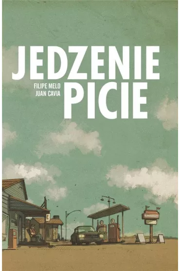 Jedzenie / Picie - Filipe Melo, Juan Cavia