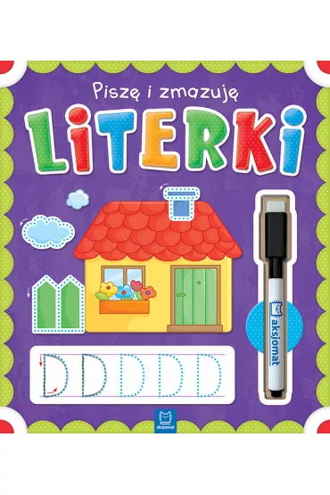 Literki. Pisz� i zmazuj�