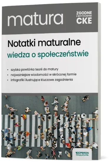 Matura 2026. Wiedza o spo�ecze�stwie. Notatki maturalne. Zakres rozszerzony