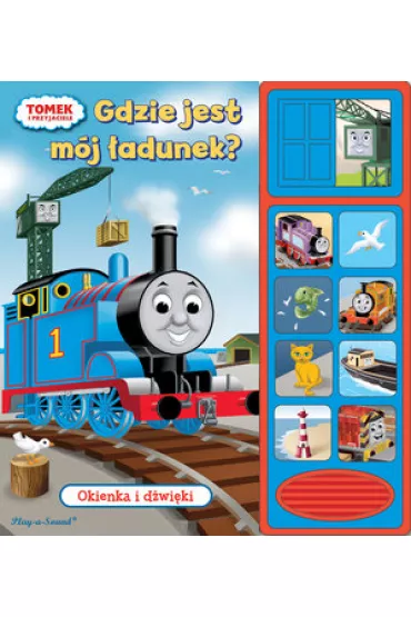 Tomek i przyjaciele. Gdzie jest m�j �adunek?