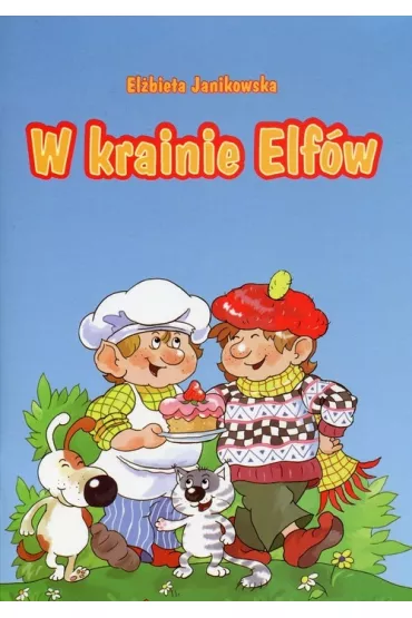 W krainie Elf�w - El�bieta Janikowska