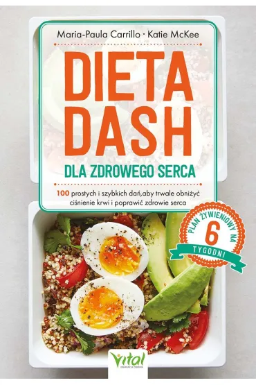 Dieta DASH dla zdrowego serca - Katie  McKee, Maria-Paula Carrillo