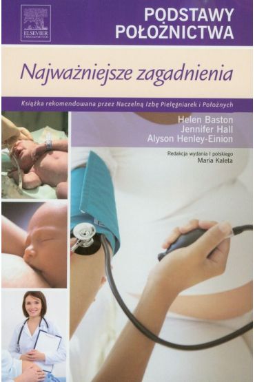 Podstawy położnictwa. Najważniejsze zagadnienia