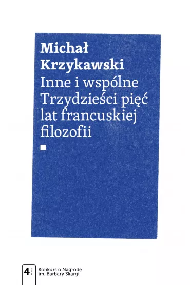 Inne i wsp�lne. Trzydzie�ci pi�� lat francuskiej.. - Micha� Krzykawski