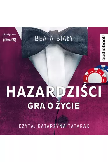 Audiobook Hazardzi�ci. Gra o �ycie CD - Beata Bia�y