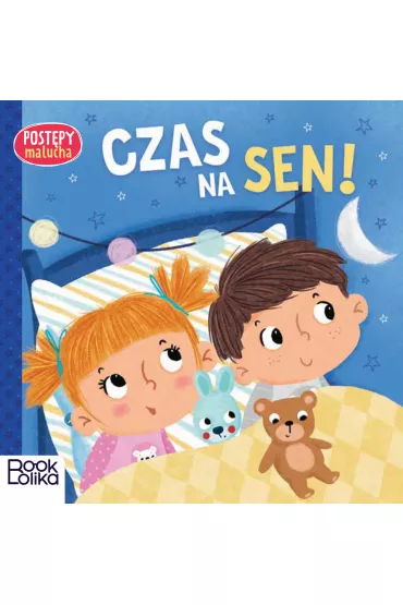 Czas na sen. Postpy malucha - Paulina  Chmurska