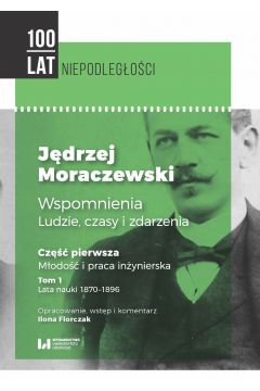 eBook Jdrzej Moraczewski. Wspomnienia. Ludzie, czasy i zdarzenia pdf