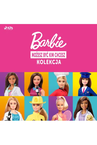 Audiobook Barbie - Mo�esz by� kim chcesz - kolekcja mp3